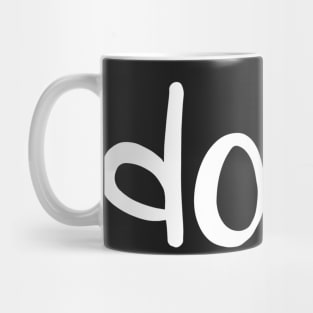 dork. white Mug